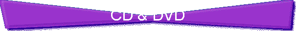 CD & DVD