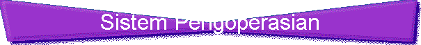 Sistem Pengoperasian