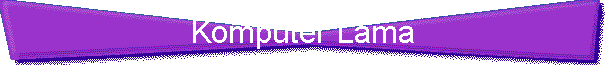 Komputer Lama
