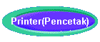 Printer(Pencetak)