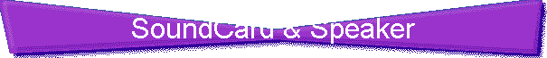 SoundCard & Speaker