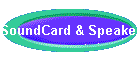 SoundCard & Speaker